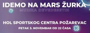 Sportski centar Požarevac organizuje di-džej žurku „Idemo na Mars“ - Hit Radio Pozarevac, Branicevski okrug