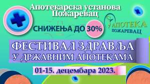 Apotekarska ustanova Požarevac do15. decembra organizuje „Festival zdravlja“ - Hit Radio Pozarevac, Branicevski okrug