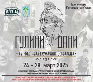 „Gulini dani“ od 24. do 29. marta - Hit Radio Pozarevac, Branicevski okrug