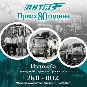 Izložba povodom 80 godina postojanja i rada kompanije "Litas" - Hit Radio Pozarevac, Branicevski okrug