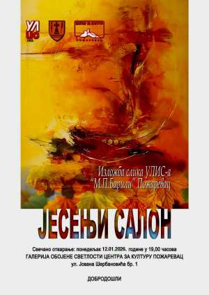 Svečano otvaranje izložbe „Jesenji salon“ u Galeriji obojene svetlosti - Hit Radio Pozarevac, Branicevski okrug